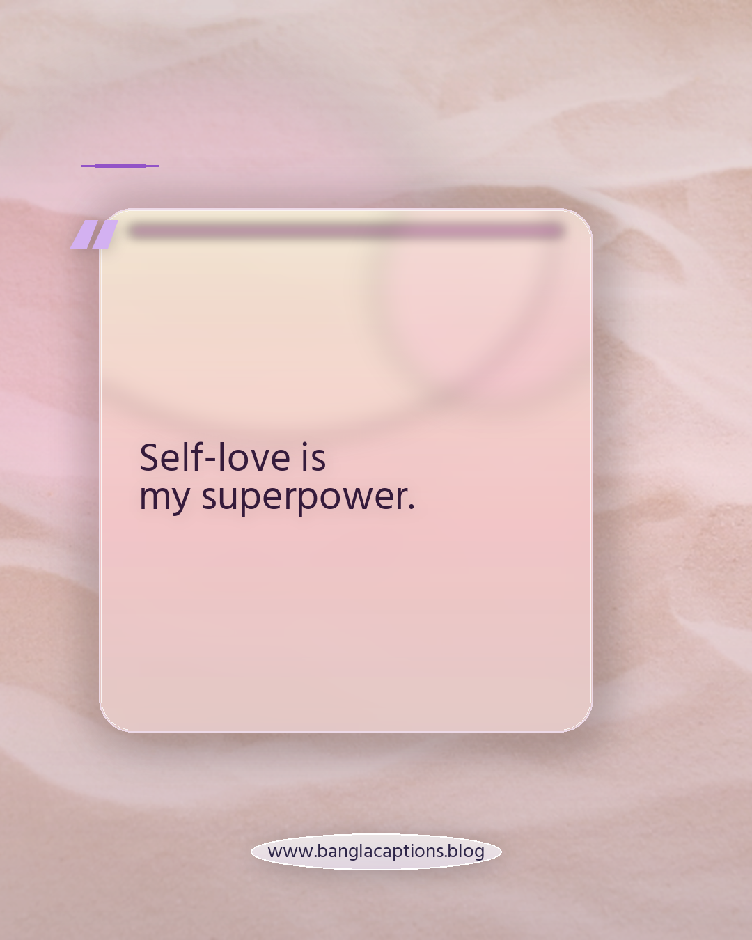 Self-love is my superpower. - ইংরেজি-বাংলা মিশ্র স্বকীয়তা ক্যাপশন