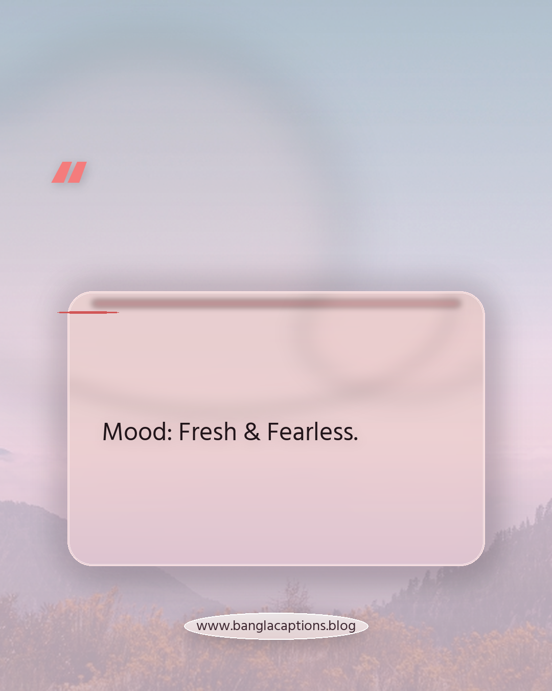 Mood: Fresh & Fearless. - স্টাইলিশ ও স্মার্ট ক্যাপশন